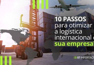 10 passos para otimizar a logística internacional da sua empresa